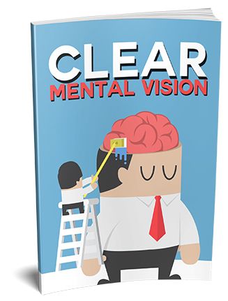 Clear Mental Vision